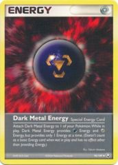 Dark Metal Energy - 94/109 - Uncommon
